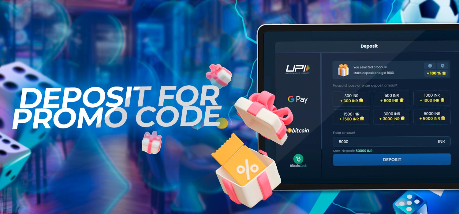 Deposit for the promotional code